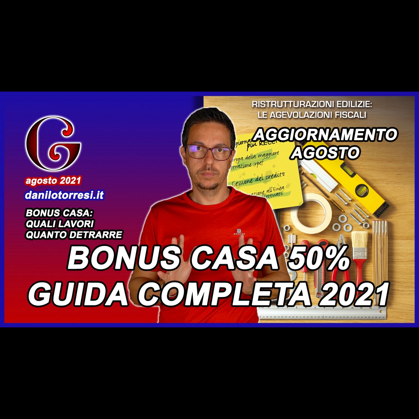 BONUS RISTRUTTURAZIONE CASA 2021 la guida del 50 % aggiornata ad agosto episode artwork