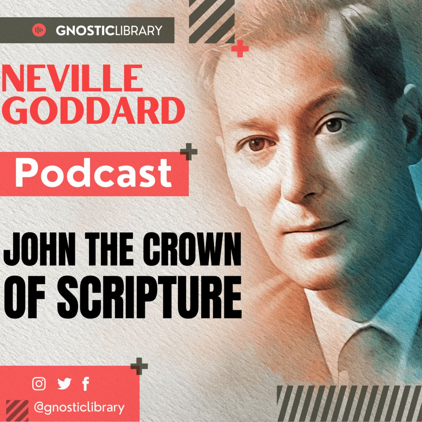 NEVILLE GODDARD ❯ John the Crown of Scripture ❯ Law of Assumption COMPLETE CONFERENCE