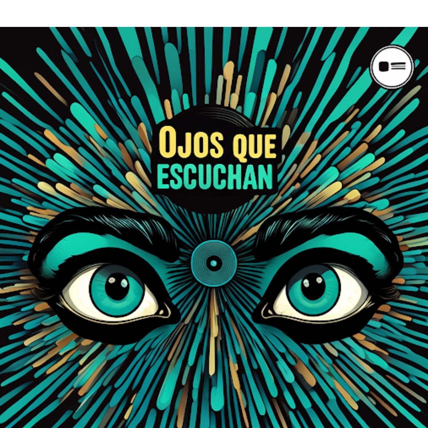 Ojos Que Escuchan