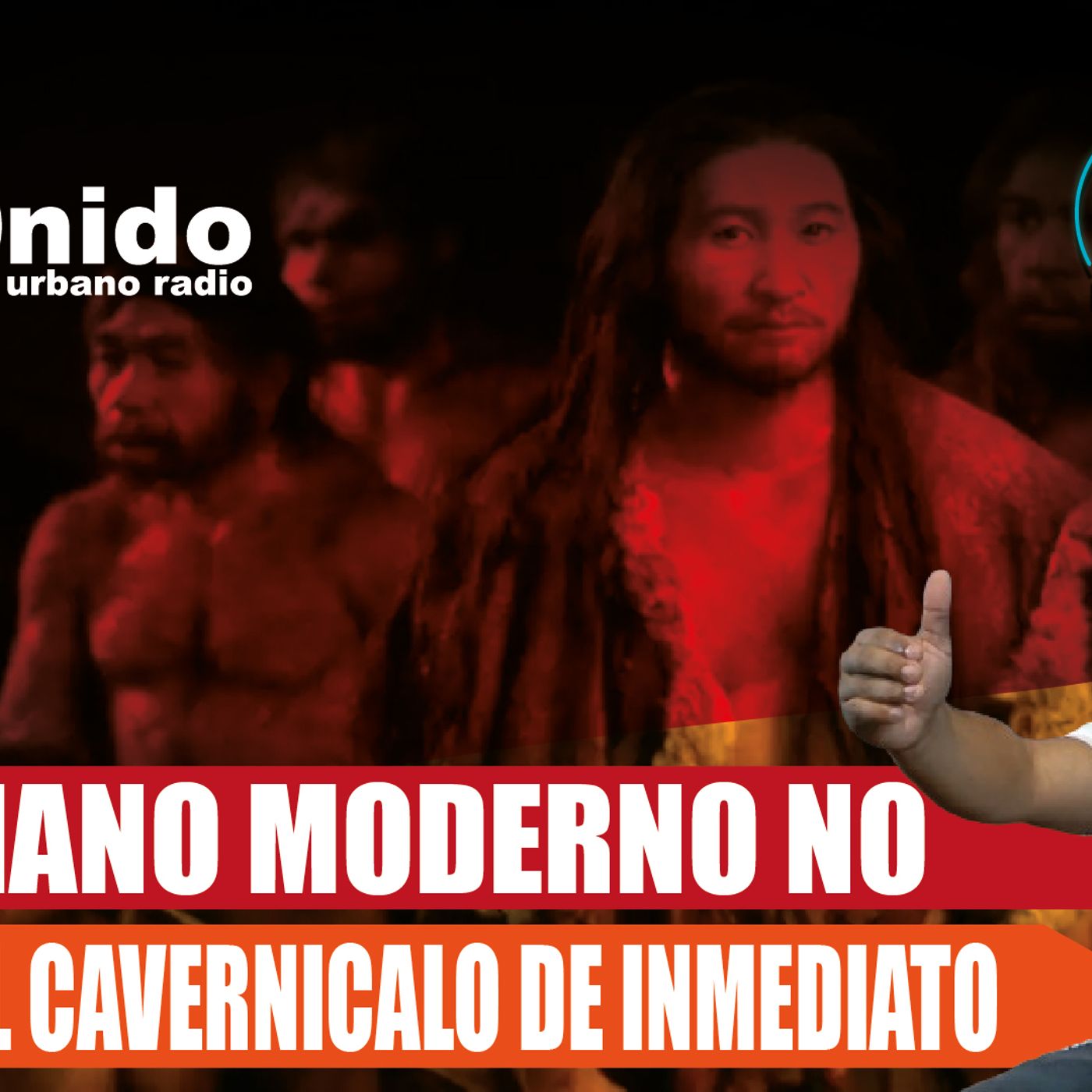EL HUMANO MODERNO NO SUPERO AL CAVERNICALO DE INMEDIATO episode artwork