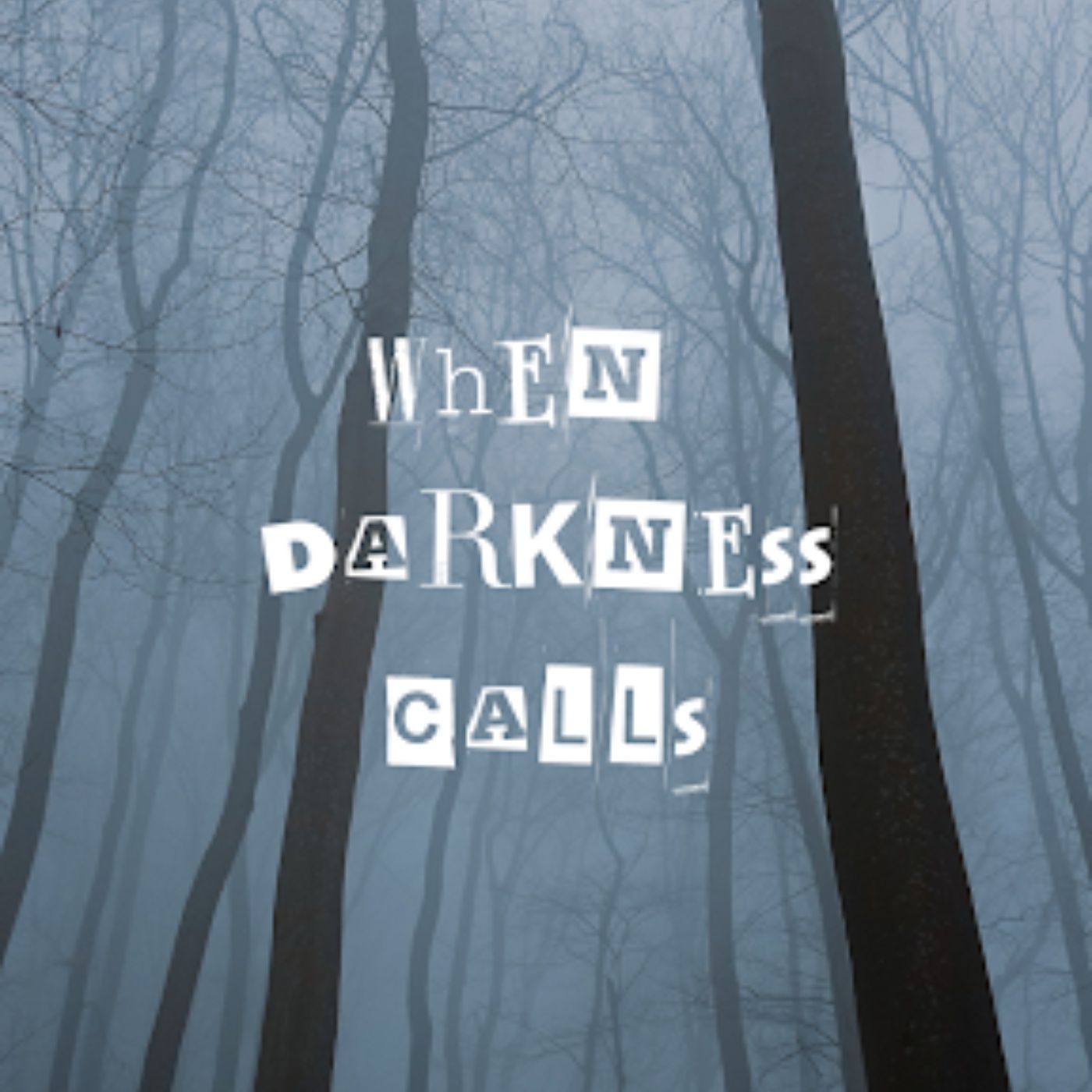 When Darkness Calls