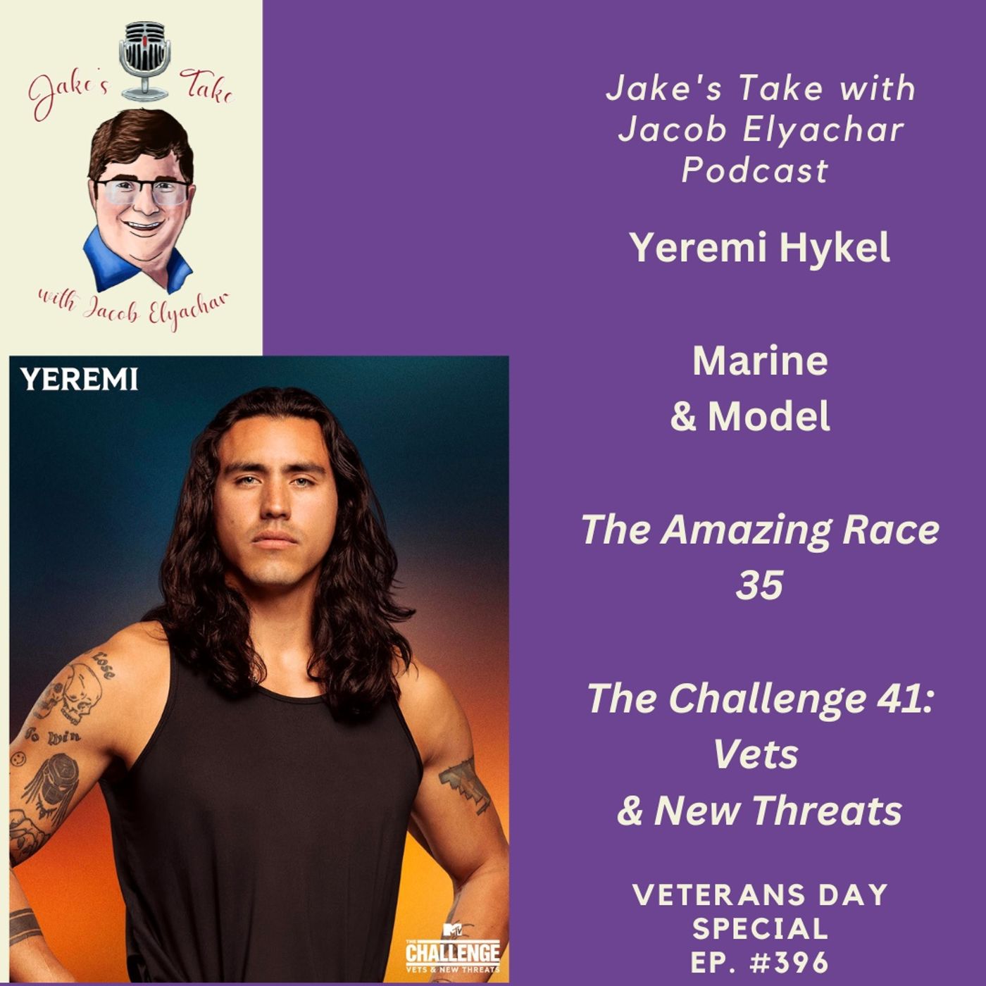Yeremi Hykel TALKS Marines Journey & ‘The Challenge 41’ | JTWJE Podcast #396