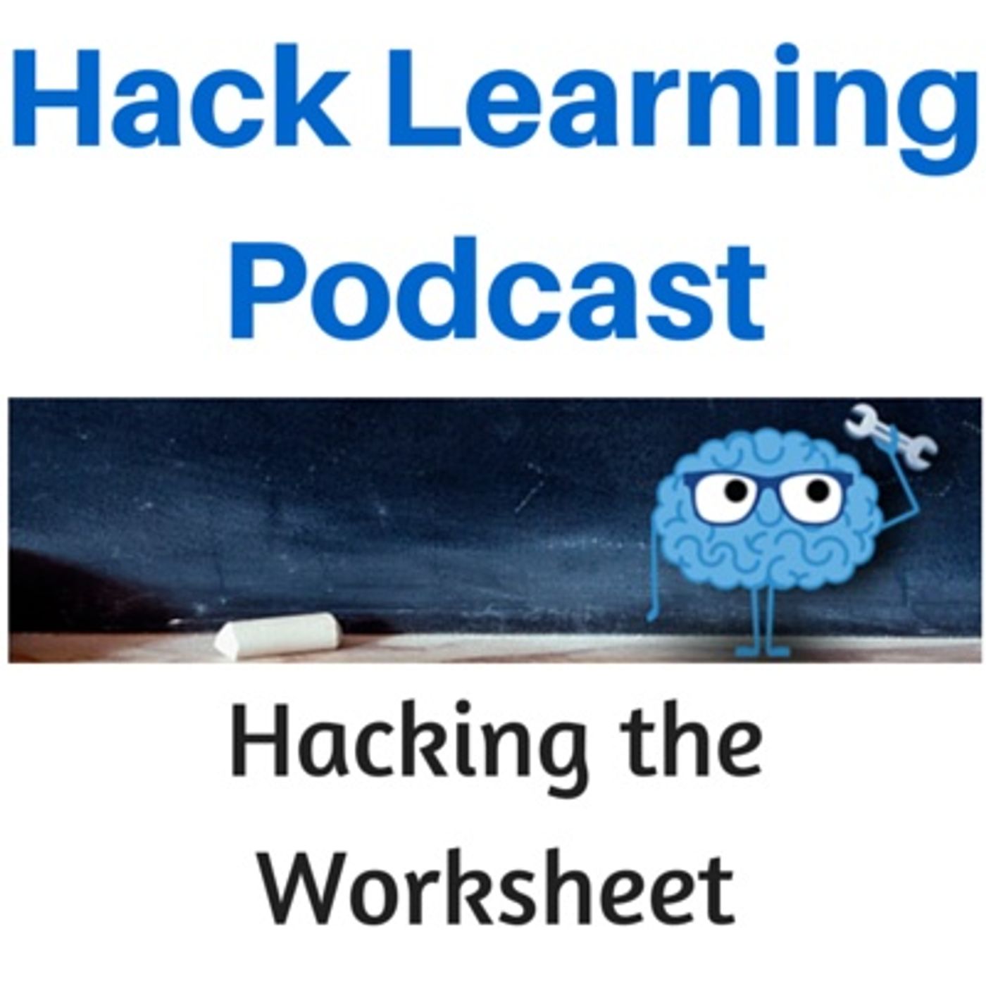 Hacking the Worksheet - podcast episode cover