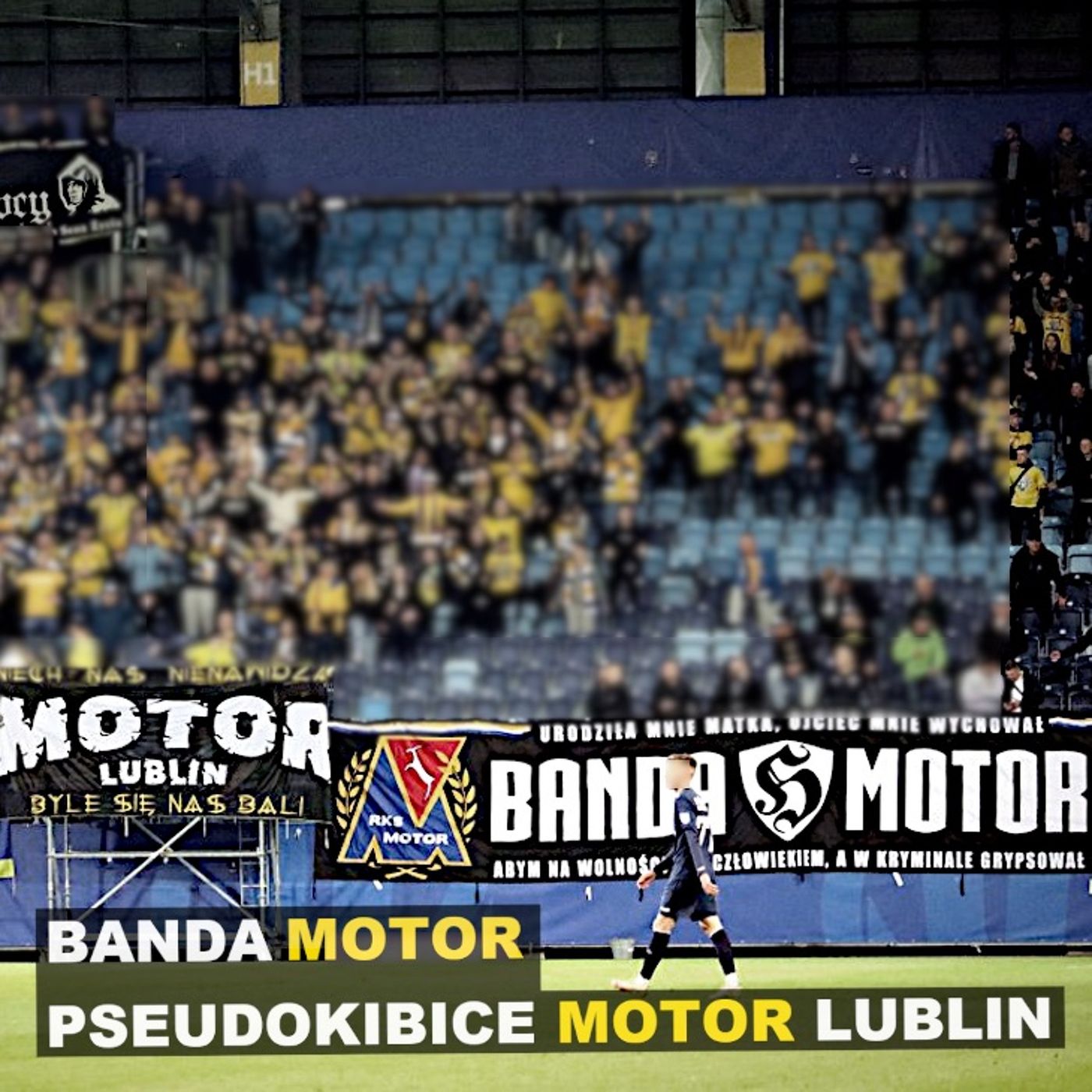 Banda Motor - Pseudokibice - Motor Lublin - Kryminalne opowieści episode artwork