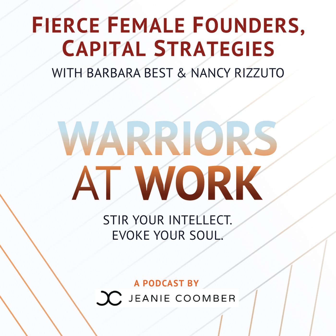 Fierce Female Founders, Capital Strategies with Barbara Best & Nancy Rizzuto