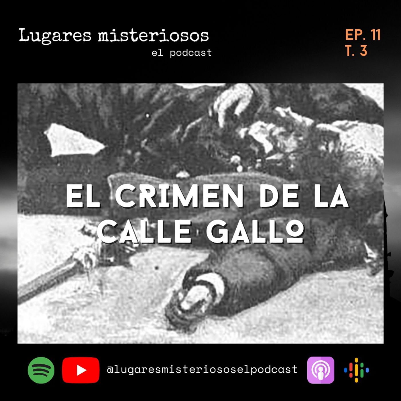 El Crimen de la calle Gallo - T3E11