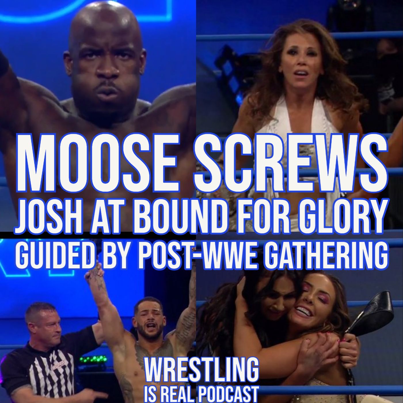 Wrestling Is Real Wrestling Podcast