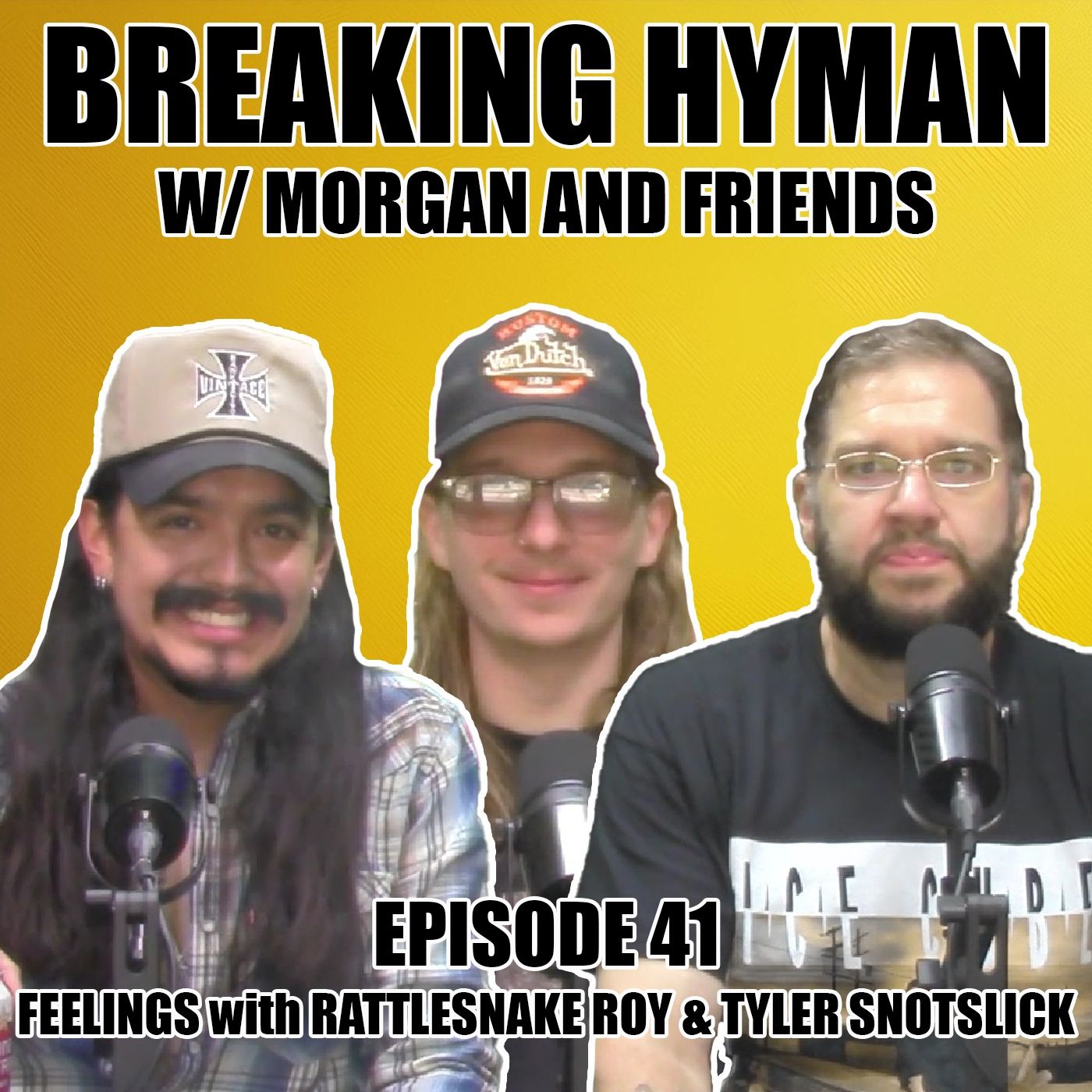 Snake Pit Presents : Breaking Hyman with Morgan and Friends