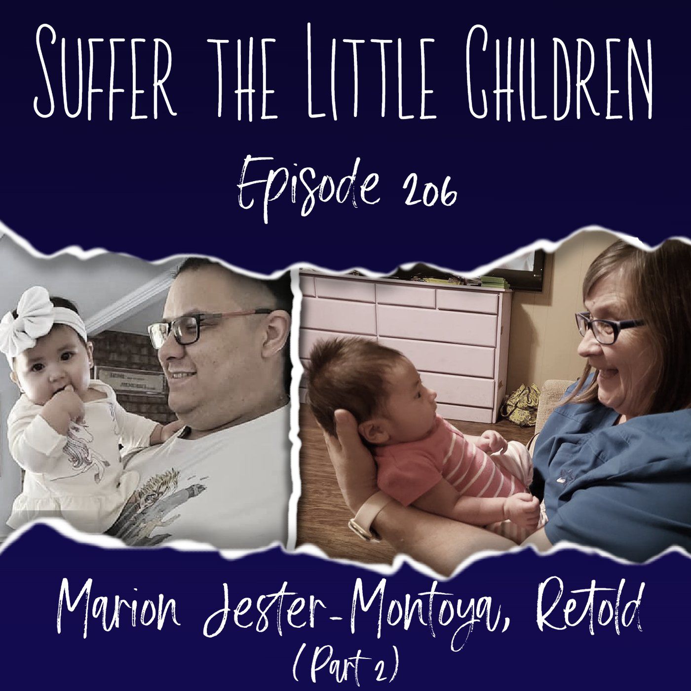 Episode 206: Marion Jester-Montoya, Retold (Part 2)