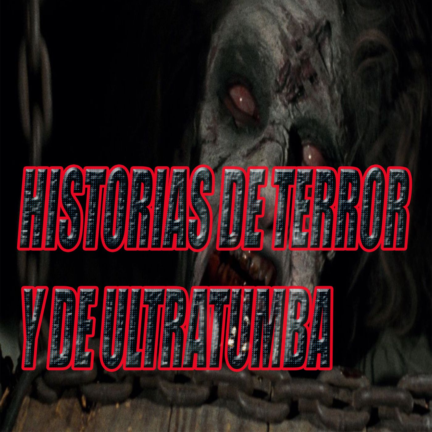 Historias de terror y ultratumba