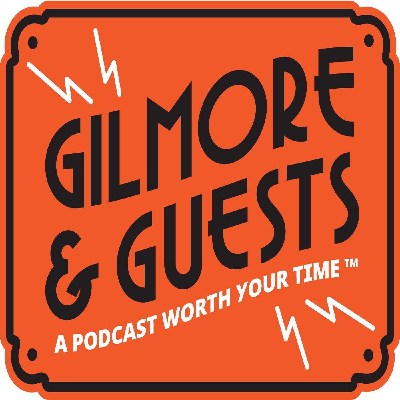 Gilmore And Guests podcast artwork