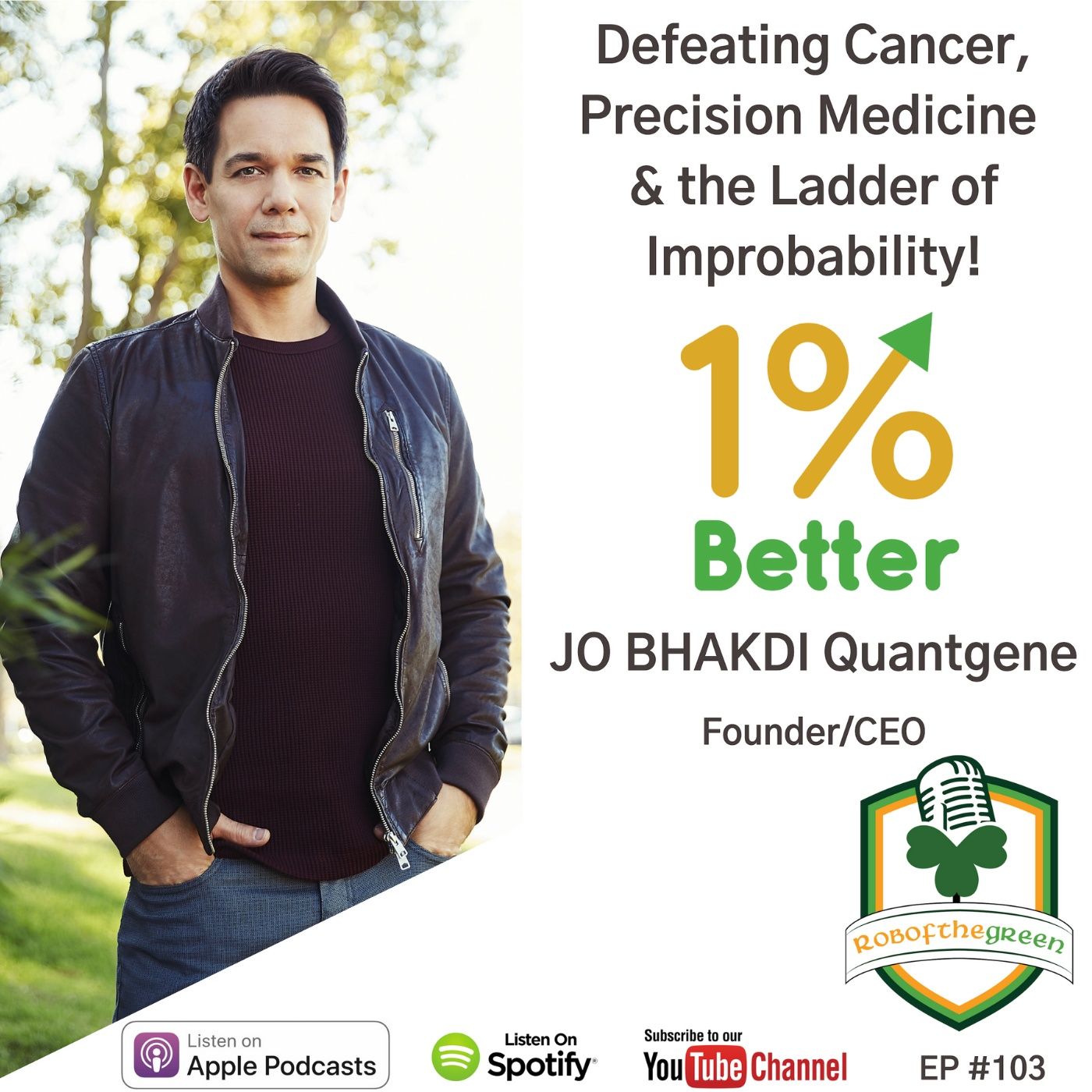 Jo Bhakdi - Defeating Cancer, Precision Medicine, & the Ladder of Improbability - EP103 episode artwork