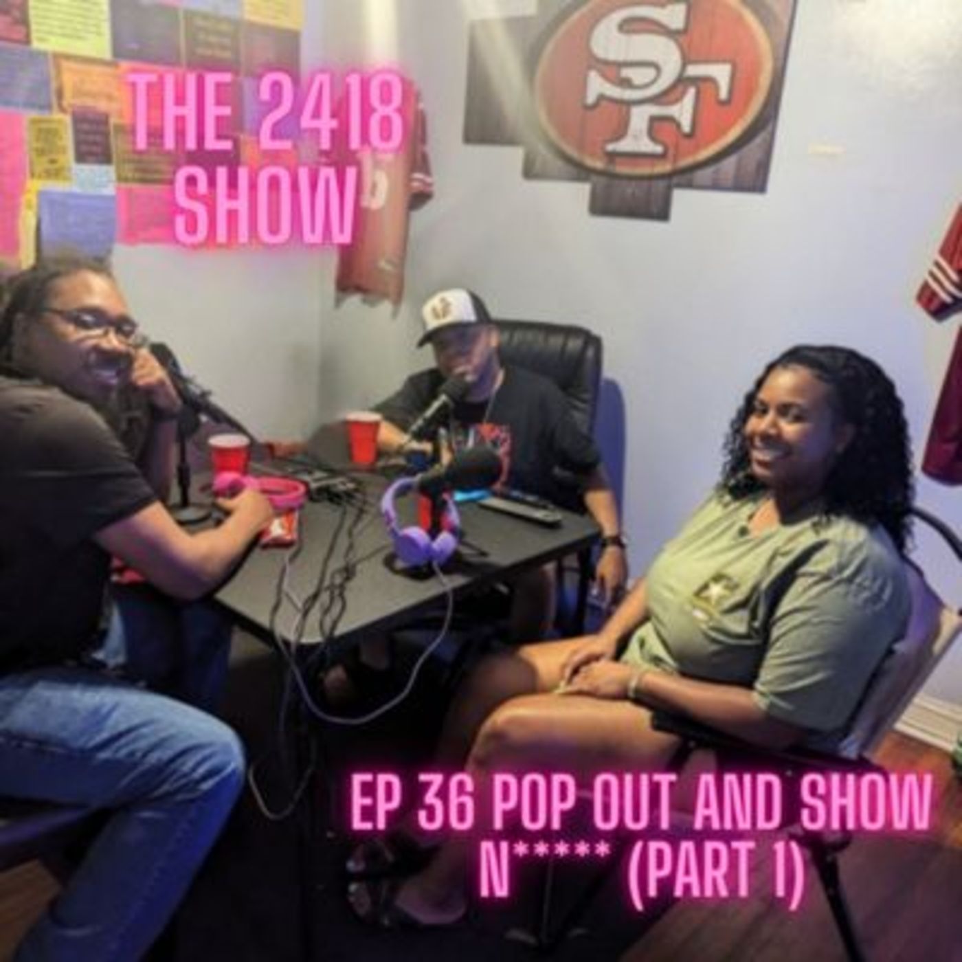 The 2418 Show