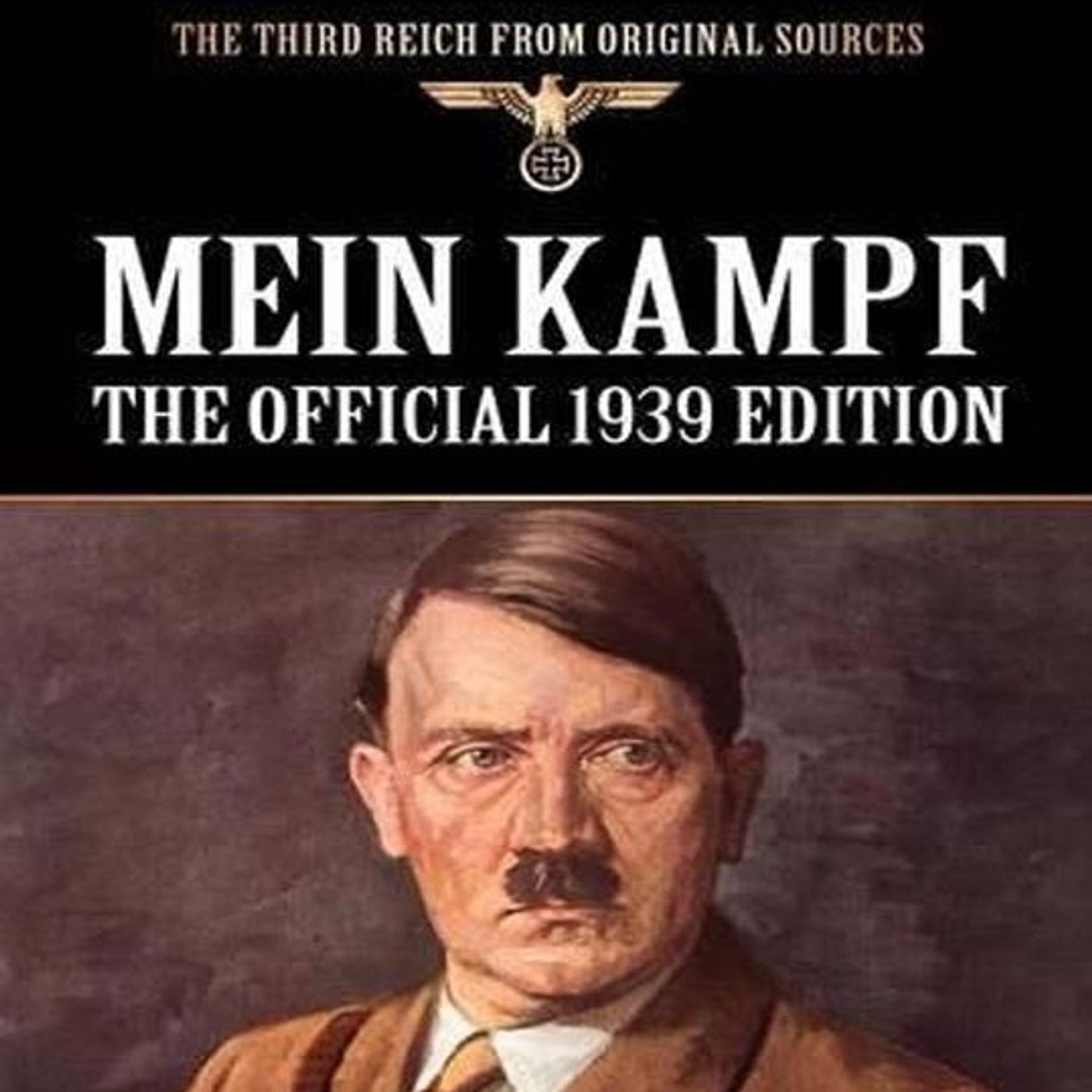 Mein Kampf - The Official 1939 Edition Murphy Translation - Third Reich from Original Sources