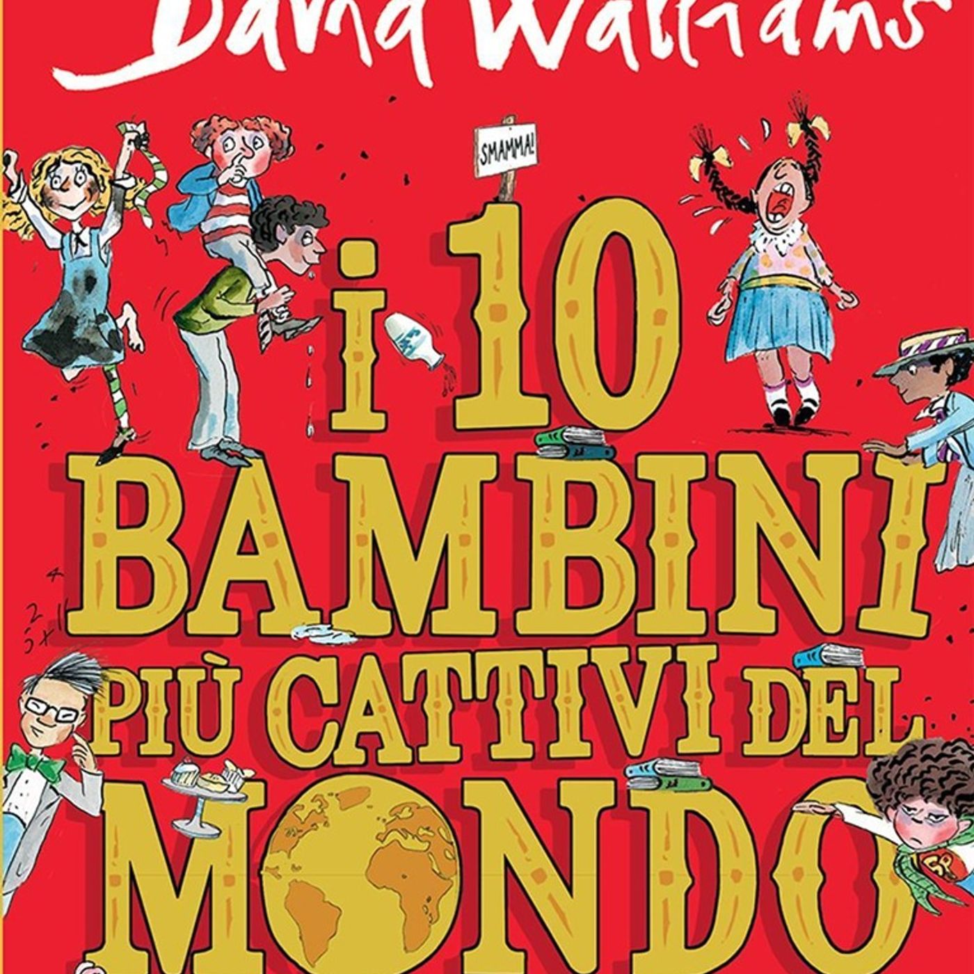 I 10 bambini più cattivi del mondo