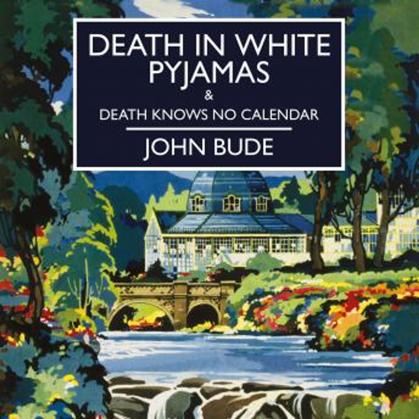 Death in White Pyjamas & Death Knows No Calendar by John Bude episode artwork