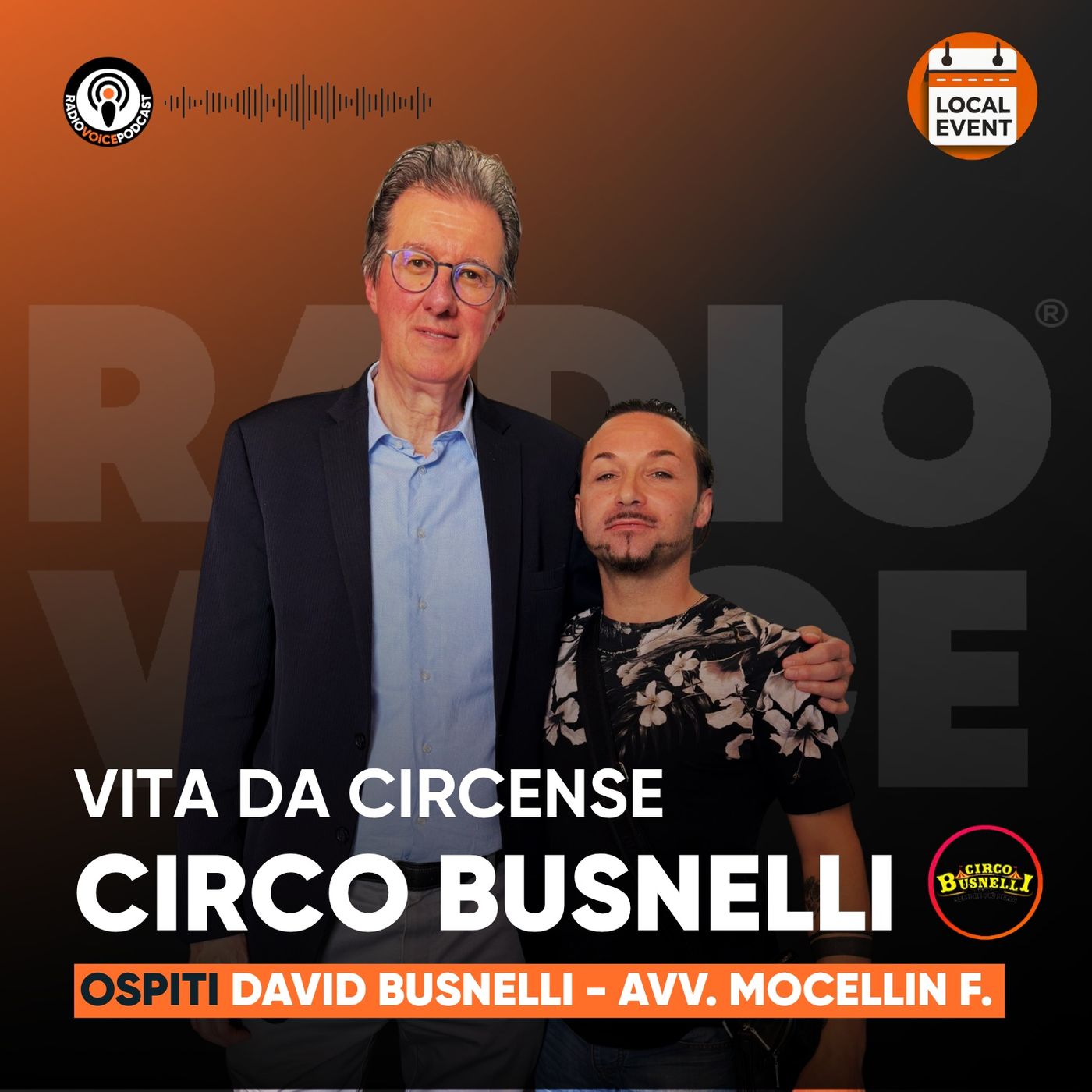 CIRCO BUSNELLI: Opsite David Busnelli e Avv. Mocellin episode artwork