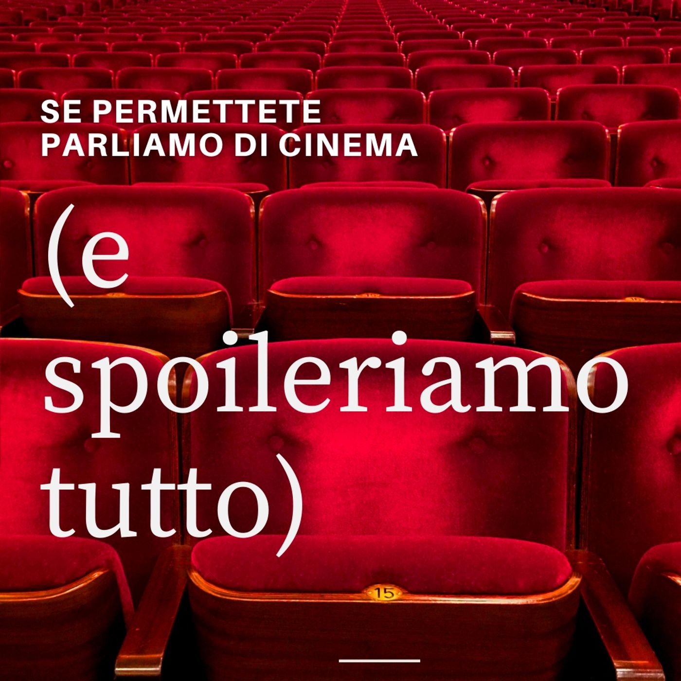 Se permettete parliamo di cinema e...
