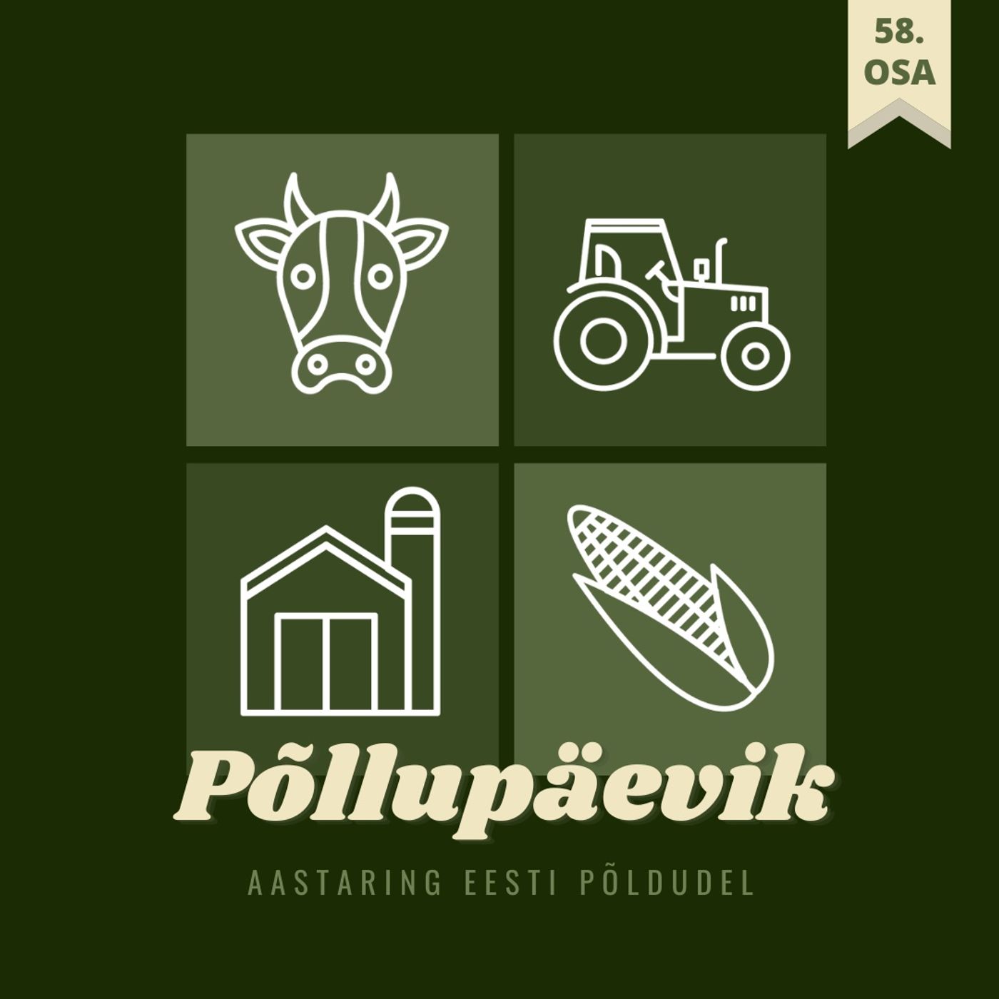 Põllupäevik 58 | 2025. Maisisilo tegemise kümnevõistlus