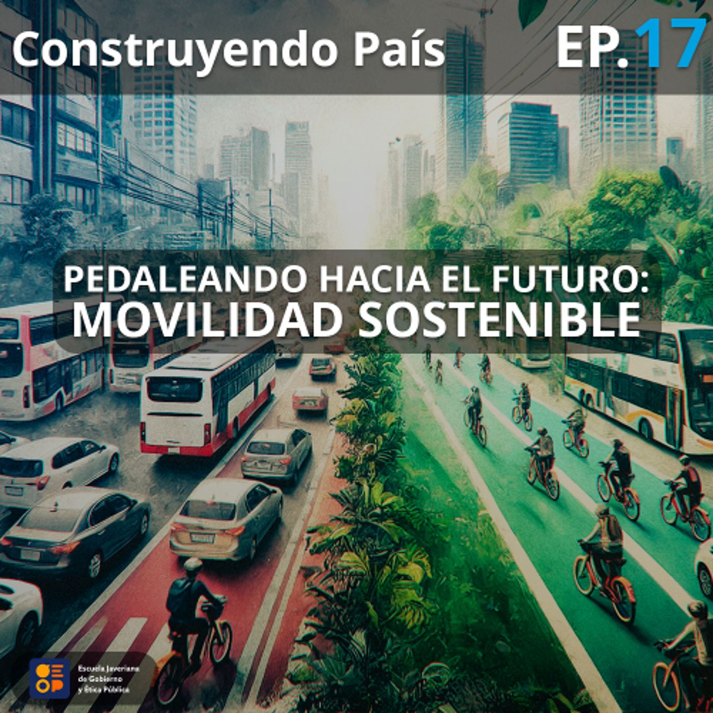 Pedaleando hacia el futuro: movilidad sostenible | Construyendo País Ep.17 episode artwork