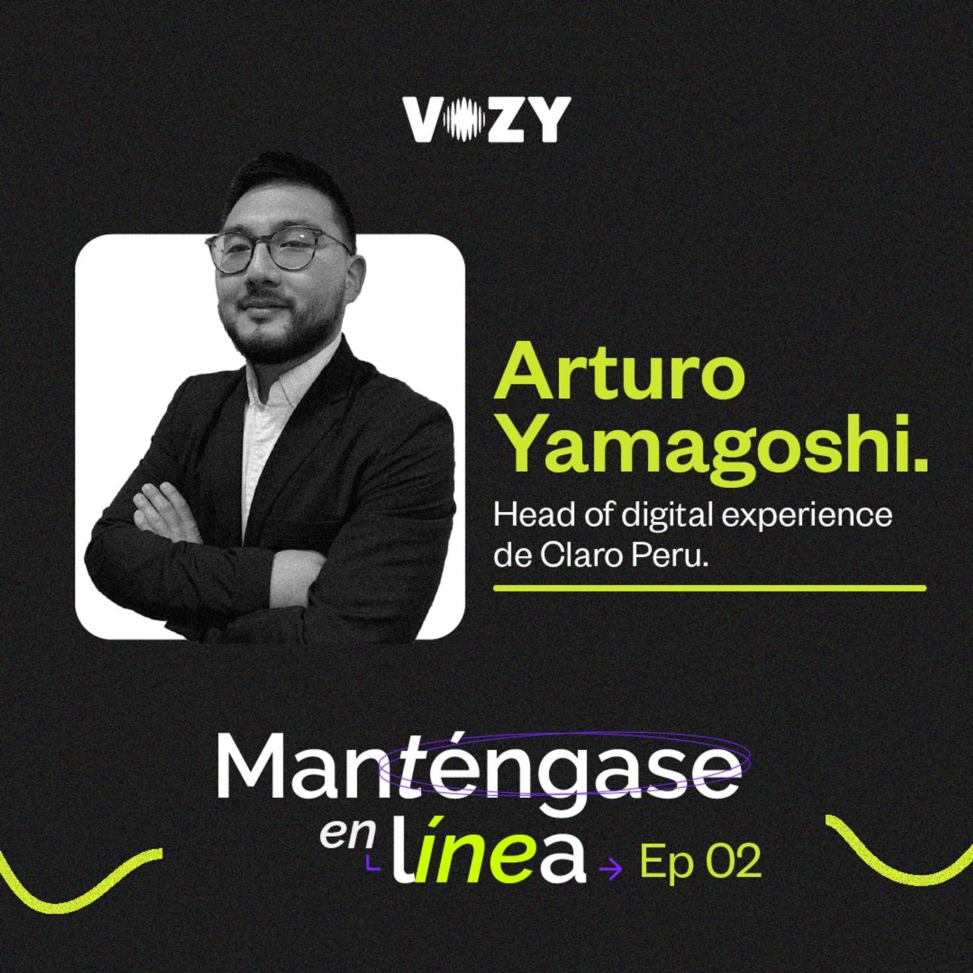 EP 2. Cuando la cultura es habilitadora de buenas prácticas e innovación con Arturo Yamagoshi episode artwork