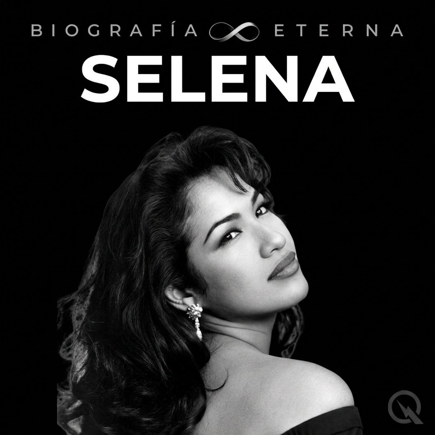 Selena Quintanilla - Biografía Eterna