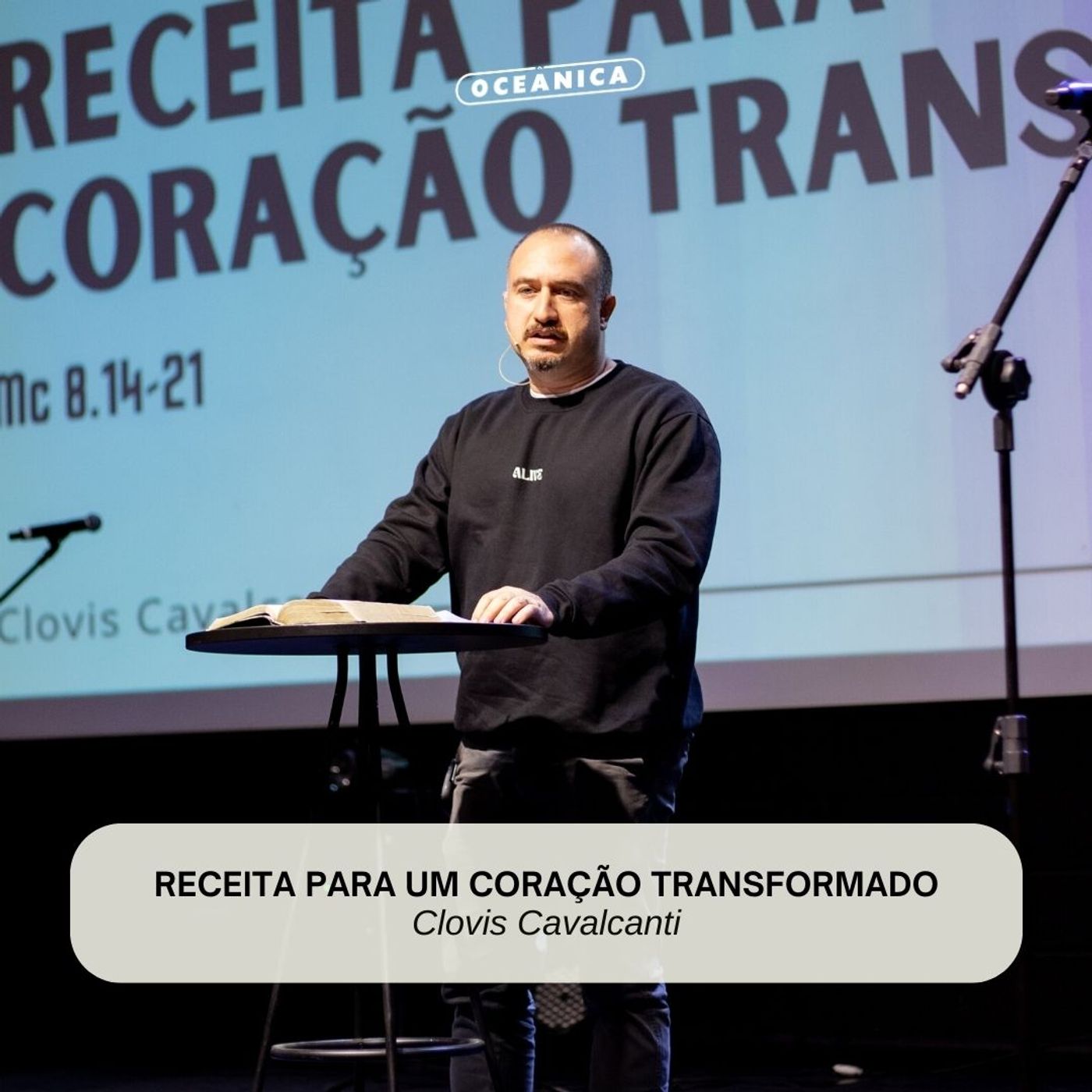 RECEITA PARA UM CORAÇÃO TRANSFORMADO - Marcos 8.14-21 | Clovis Cavalcanti episode artwork