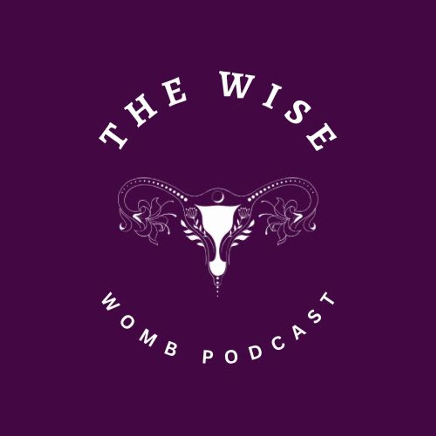 The Wise Womb Podcast