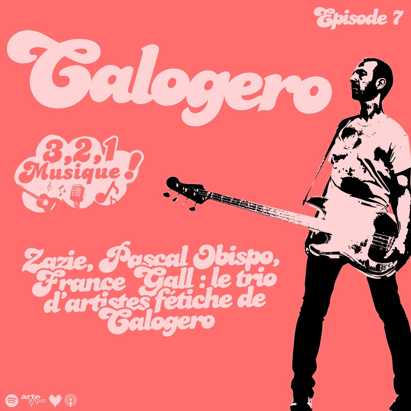 3 2 1 Musique - Episode 7 - Calogero & Zazie, Pascal Obispo, France Gall episode artwork