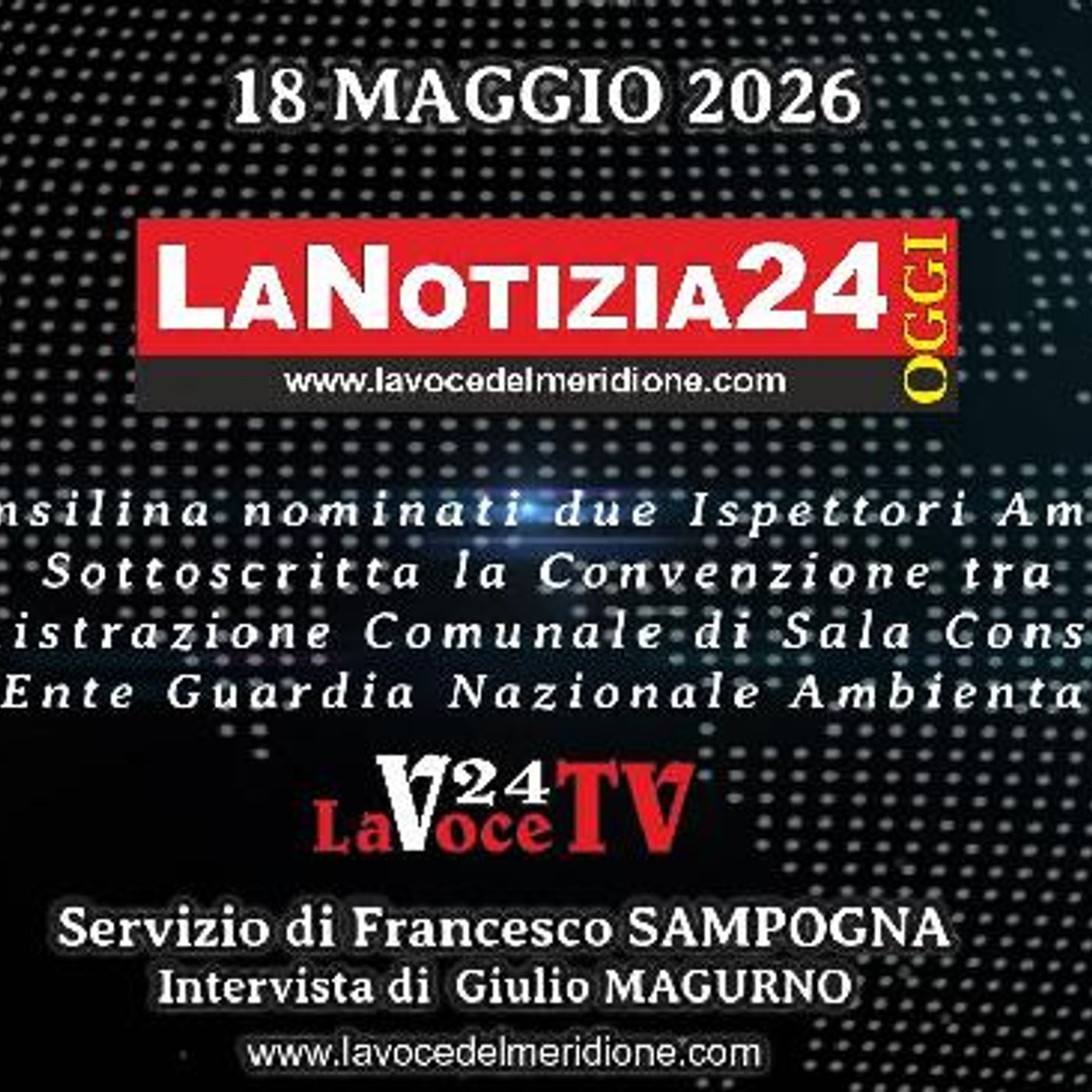 LaNotizia24OGGI del 18 maggio 2026 Sala Consilina GNA episode artwork