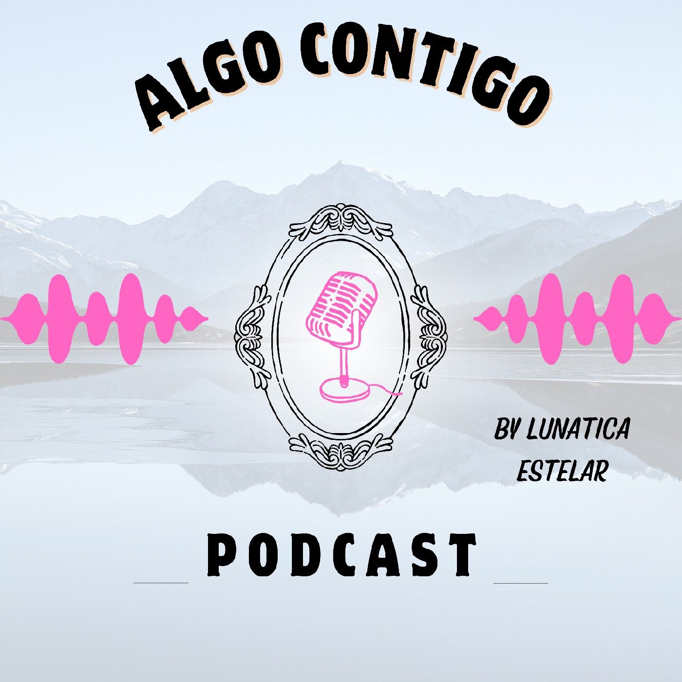 El podcast de Lunática Estelar