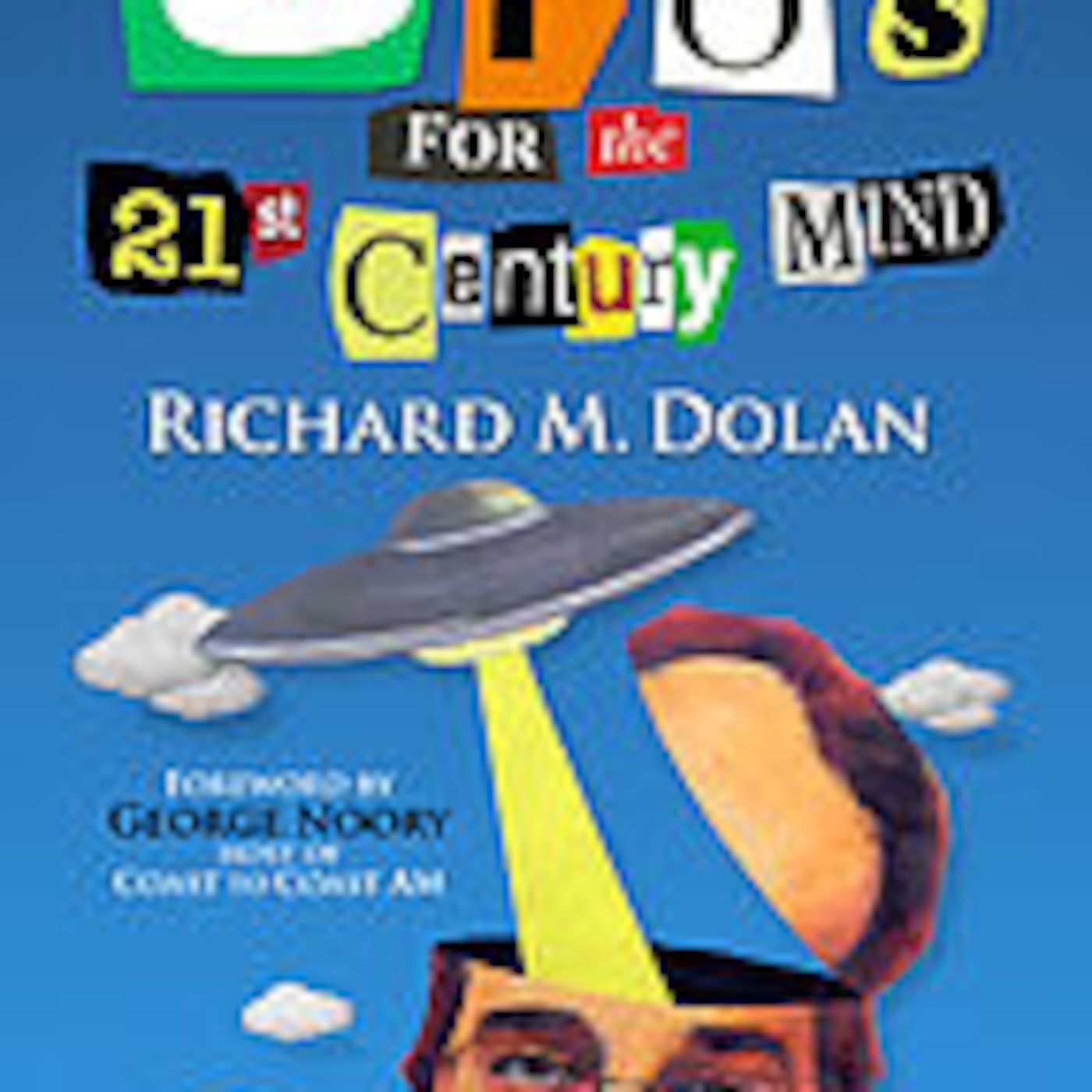 Conspirinormal Episode 126- Richard Dolan (UFOs for the 21st Century Mind) episode artwork