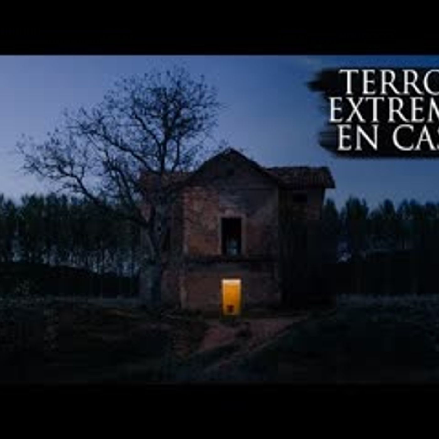 3 EXPERIENCIAS DE TERROR EN TU PROPIA CASA episode artwork