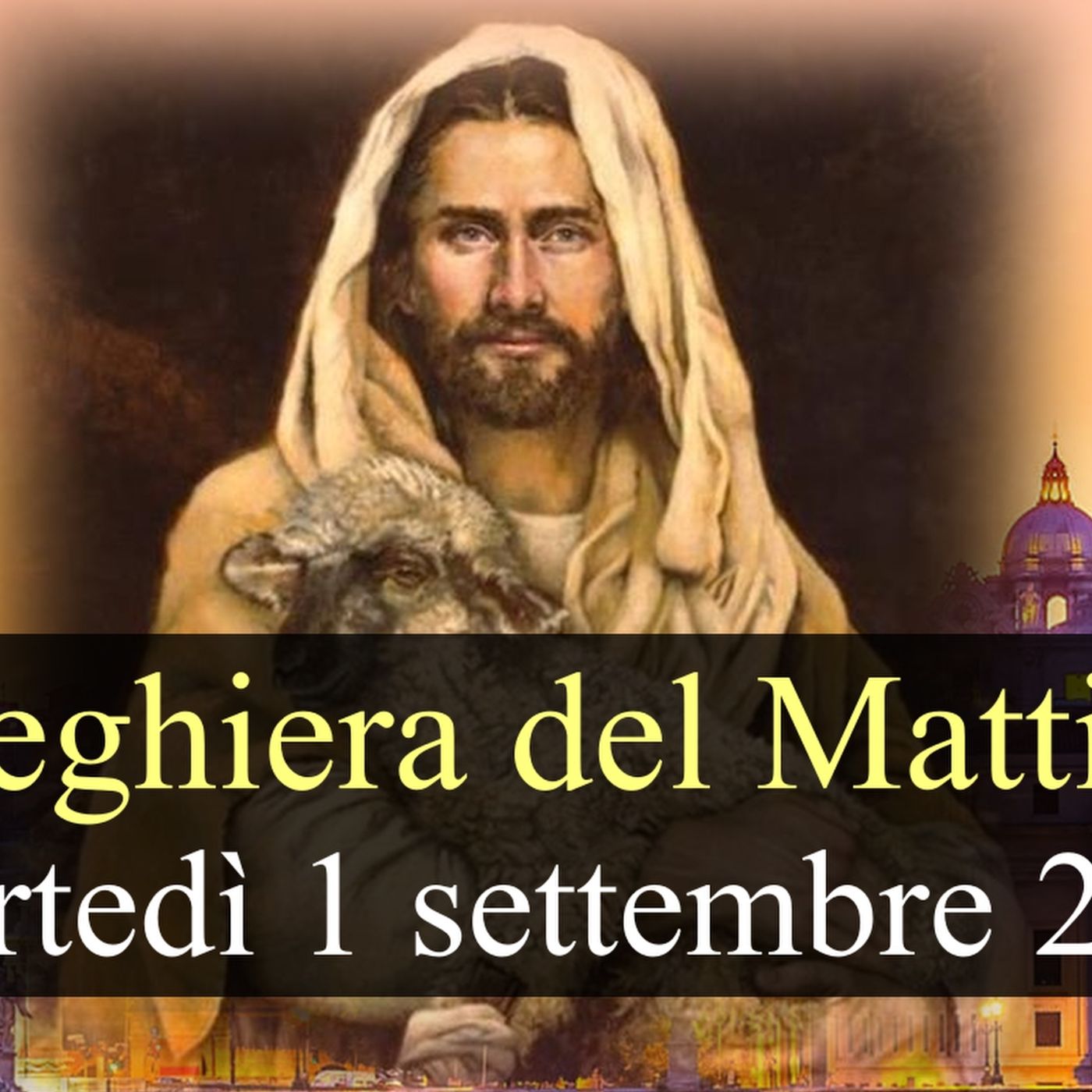 Preghiera del Mattino MARTEDI 1 SETTEMBRE 2026 ❤️ Lodi Mattutine - Martedì XXII Settimana T.O. episode artwork