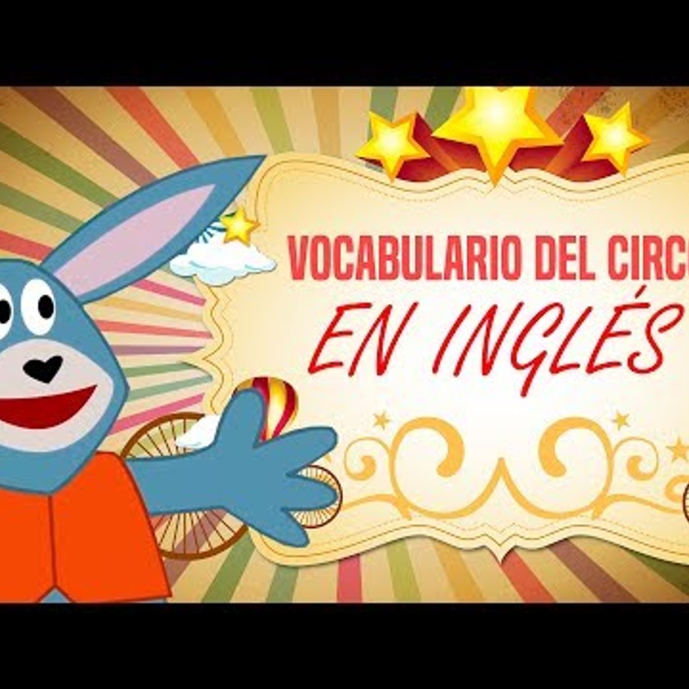086. Vocabulario del CIRCO en INGLÉS para niños