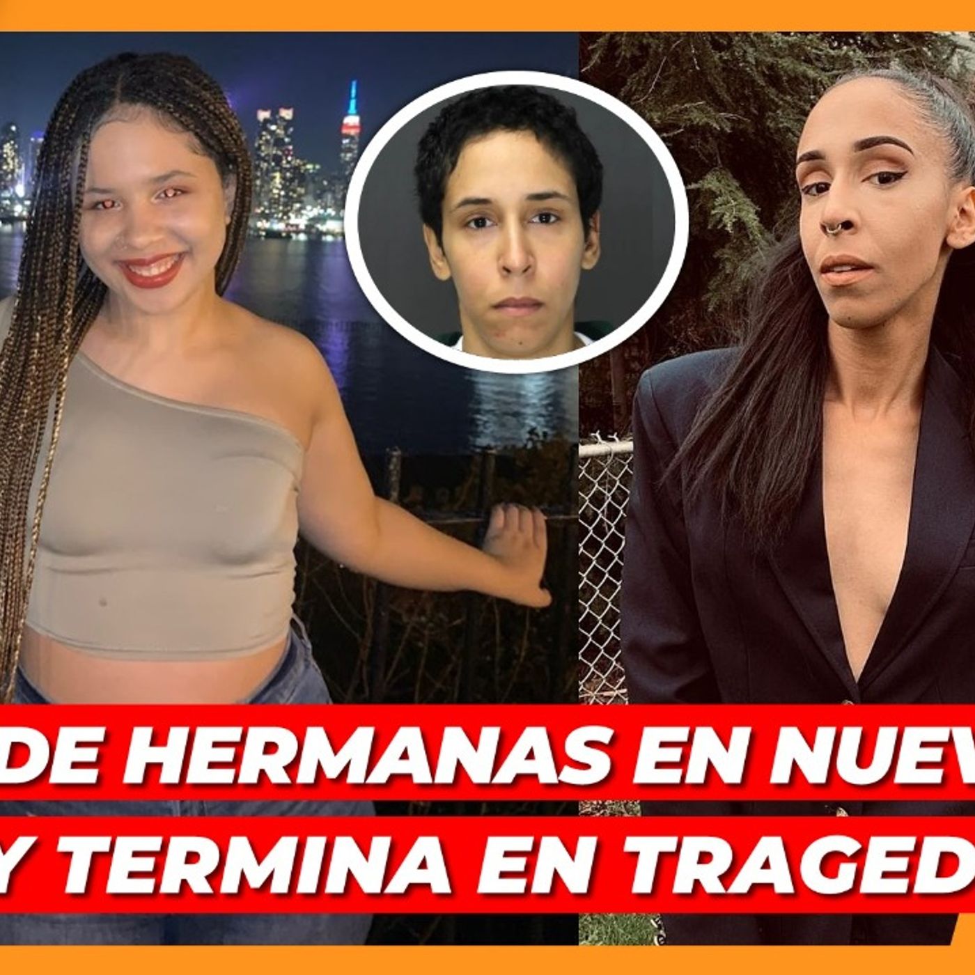 CASO DE LAS HERMANAS DOMINICANAS EN NUEVA JERSEY QUE TERMINÓ EN TRAGEDIA episode artwork
