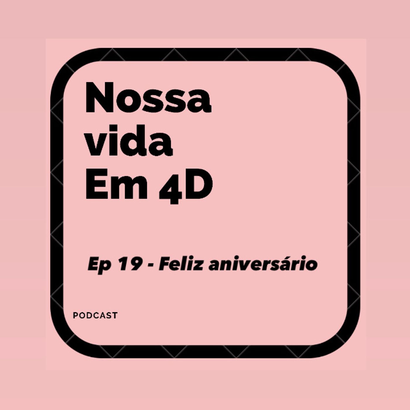 Nossa Vida em 4D