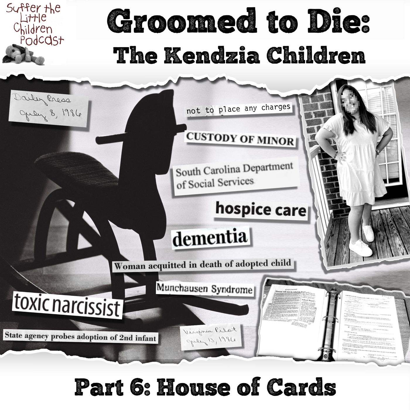 Groomed to Die: The Kendzia Children | Part 6: House of Cards episode artwork