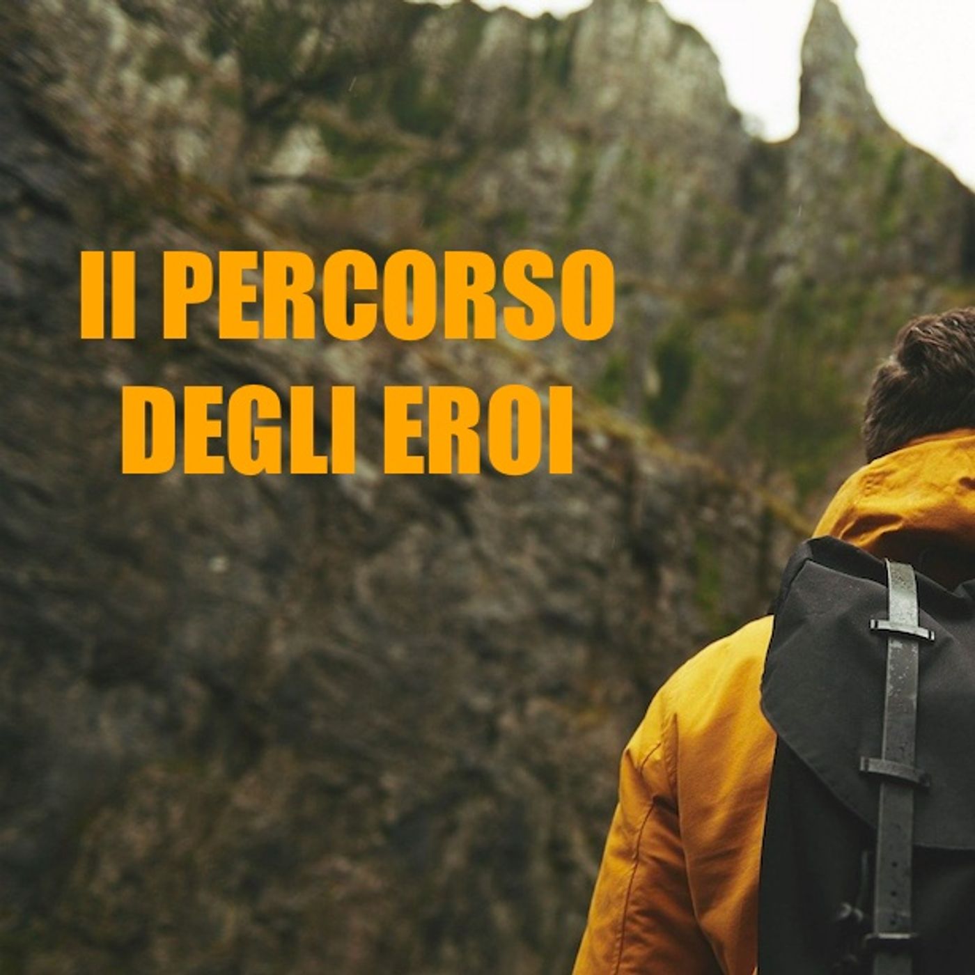 Il Percorso Degli Eroi