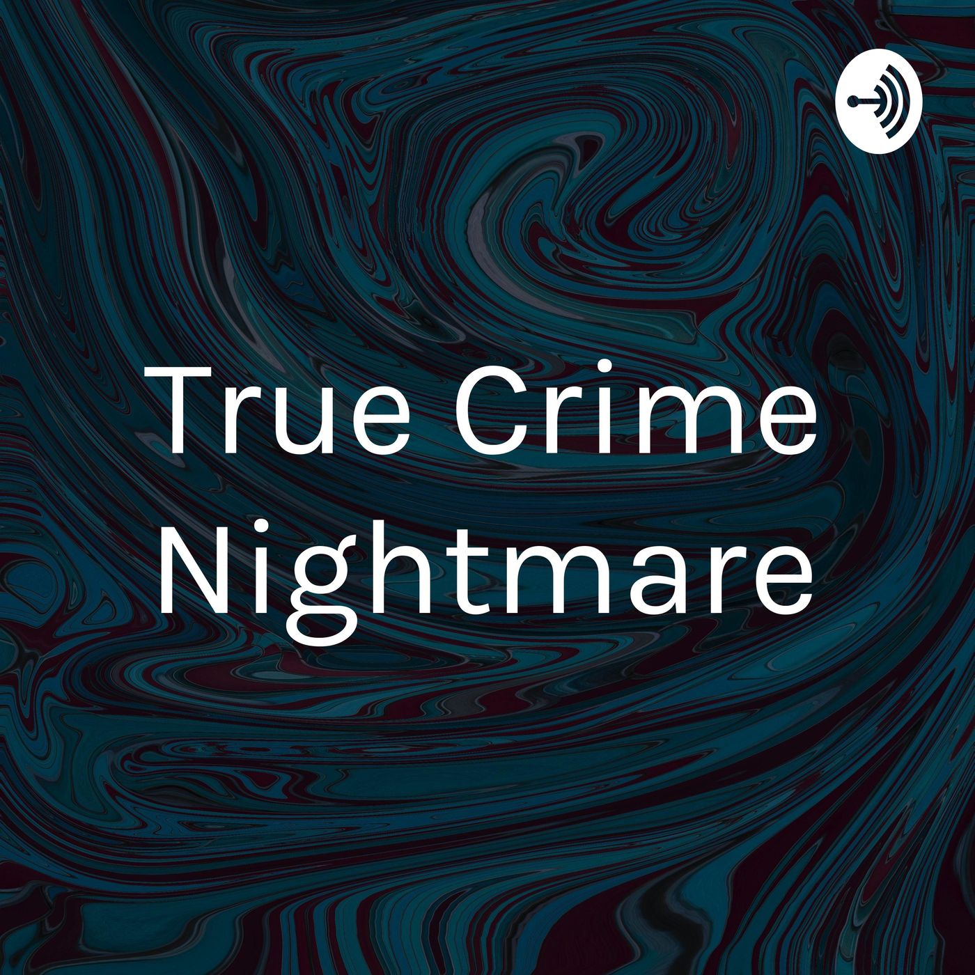True Crime Nightmare