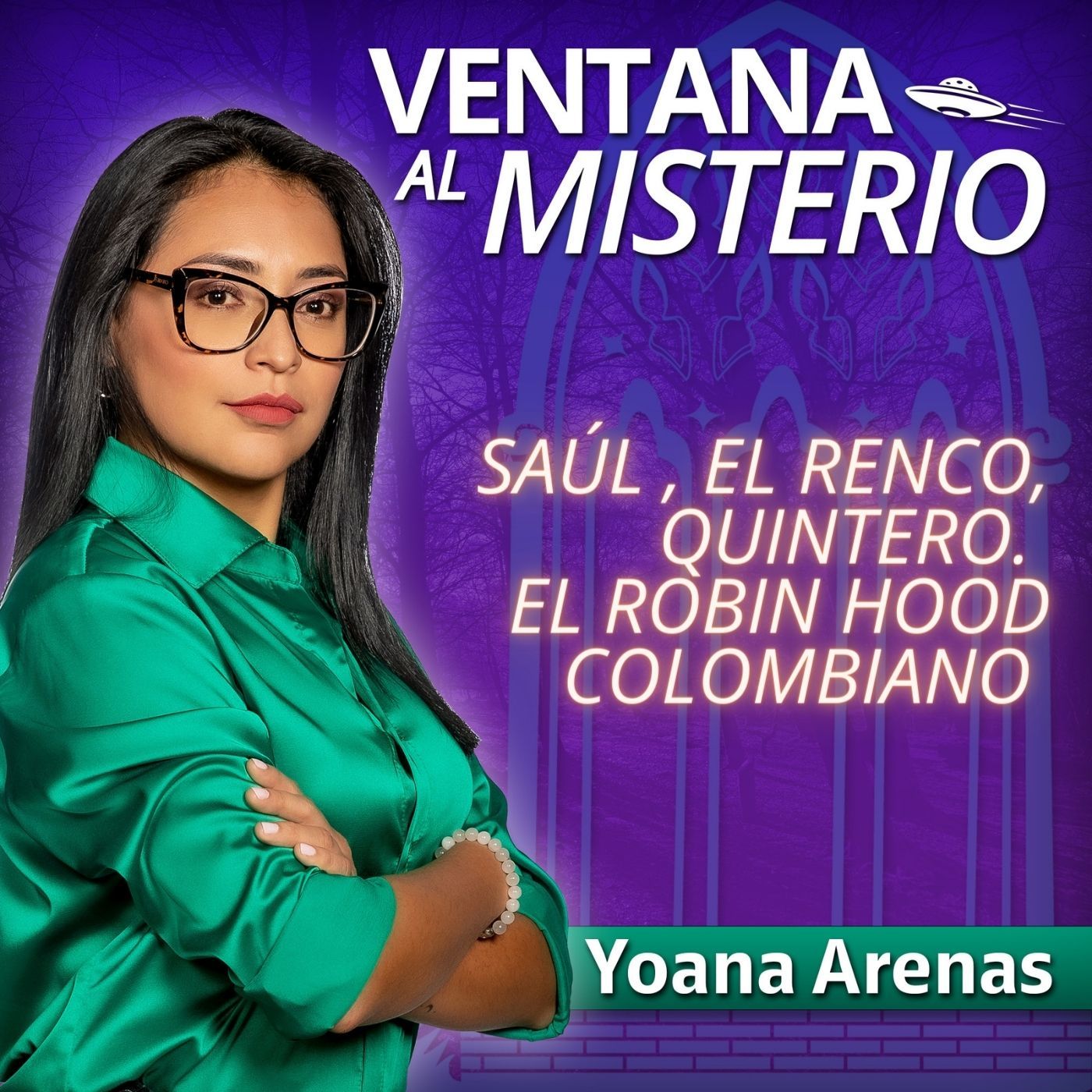 Saúl El renco Quintero. El Robin Hood Colombiano |Ventana al Misterio