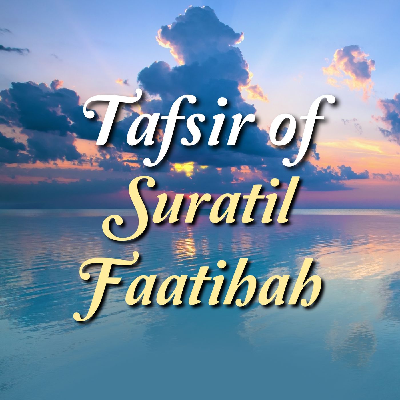 Tafsir of Suratil Faatihah