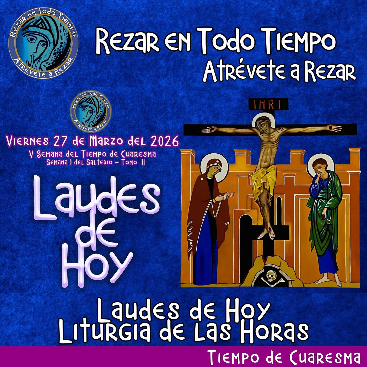 Laudes del dia de hoy, Viernes 27 de Marzo 2026 ✟ Liturgia de las Horas ✟ CAMINO NEOCATECUMENAL.