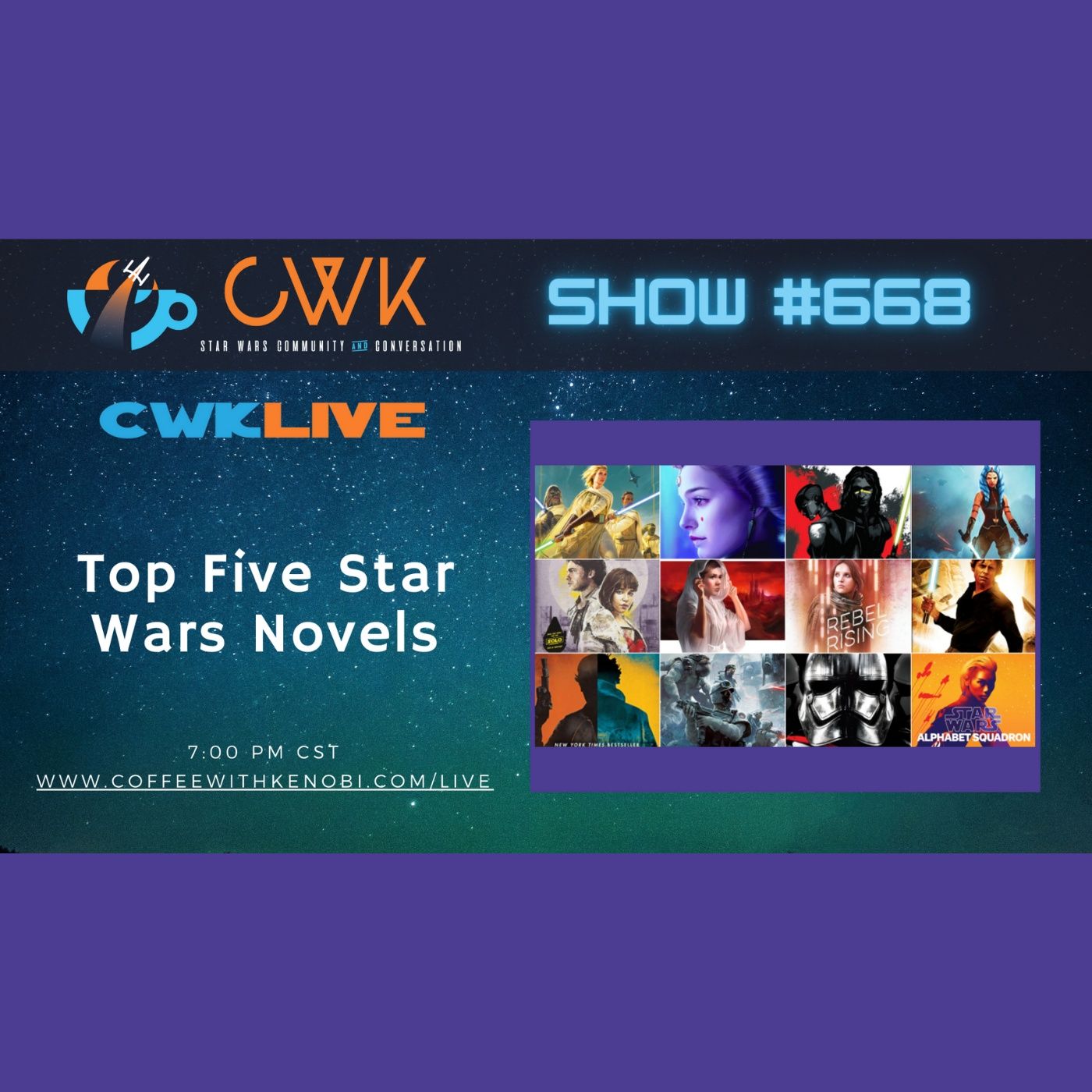 CWK Show #668 LIVE: Top Five Star Wars Novels