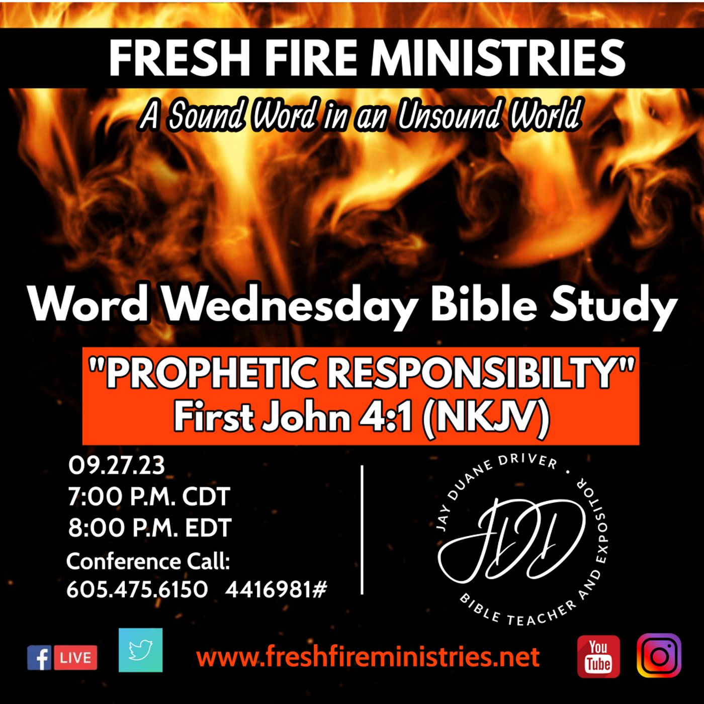 Word Wednesday Bible Study "Prophetic Responsibility"  I John 4:1 (NKJV) episode artwork