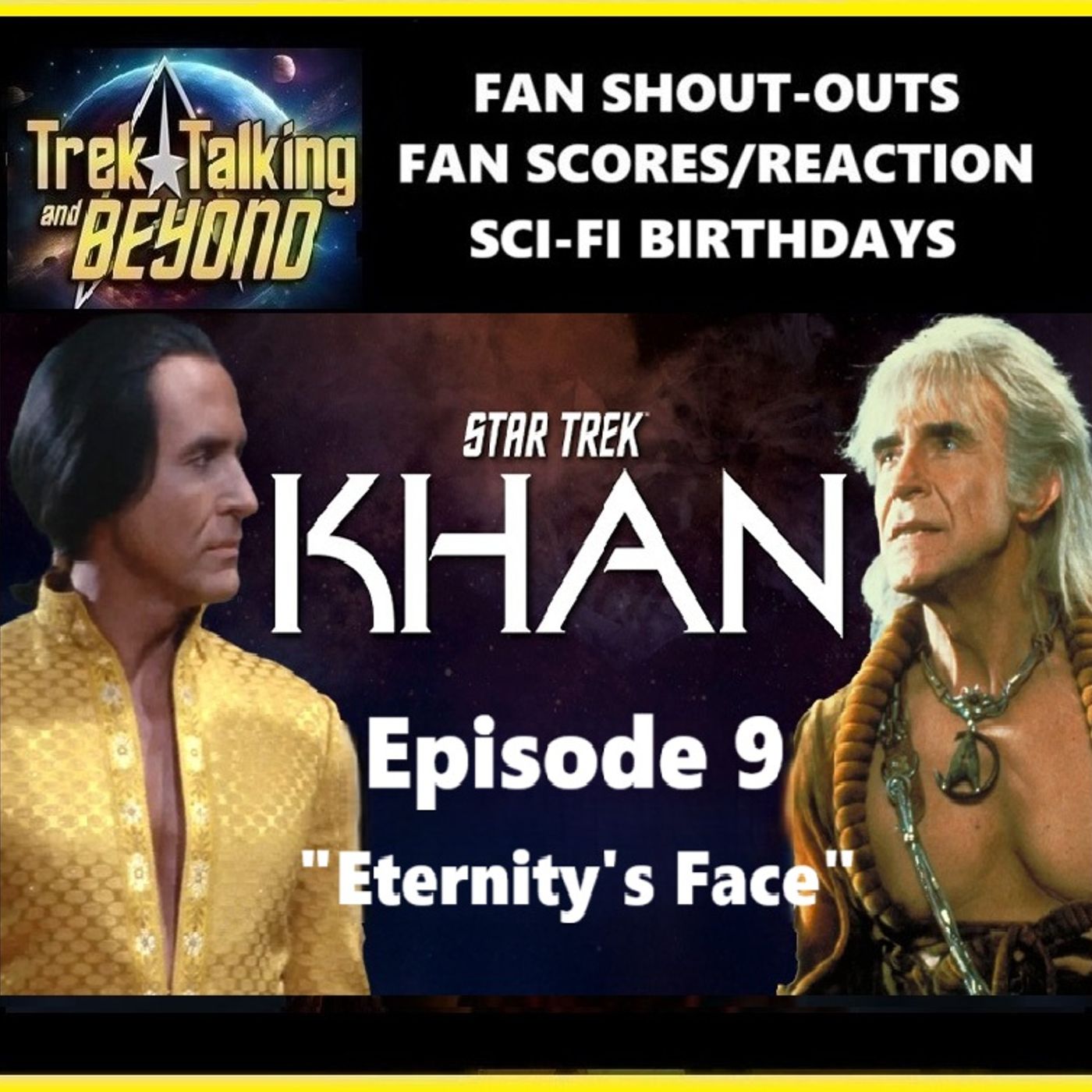 Episode 665 Star Trek Khan audio dram episode 9 "Eternity's Face" review