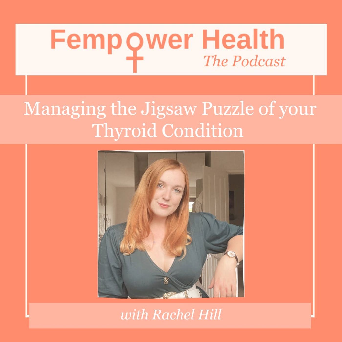 Managing Thyroid Disease:  What are the Missing Pieces to Your Jigsaw Puzzle? episode artwork