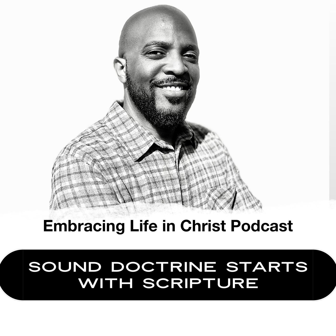 30# Sound Doctrine Starts with Scripture