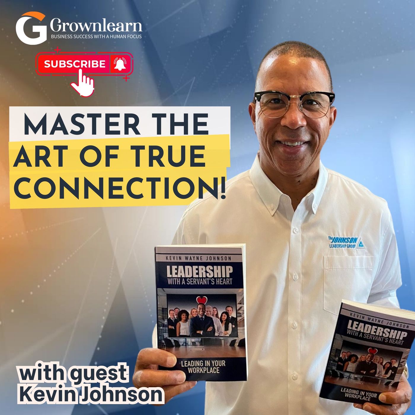 Everyone Communicates, Few Connect. Master The Art of True Leadership Connection. episode artwork