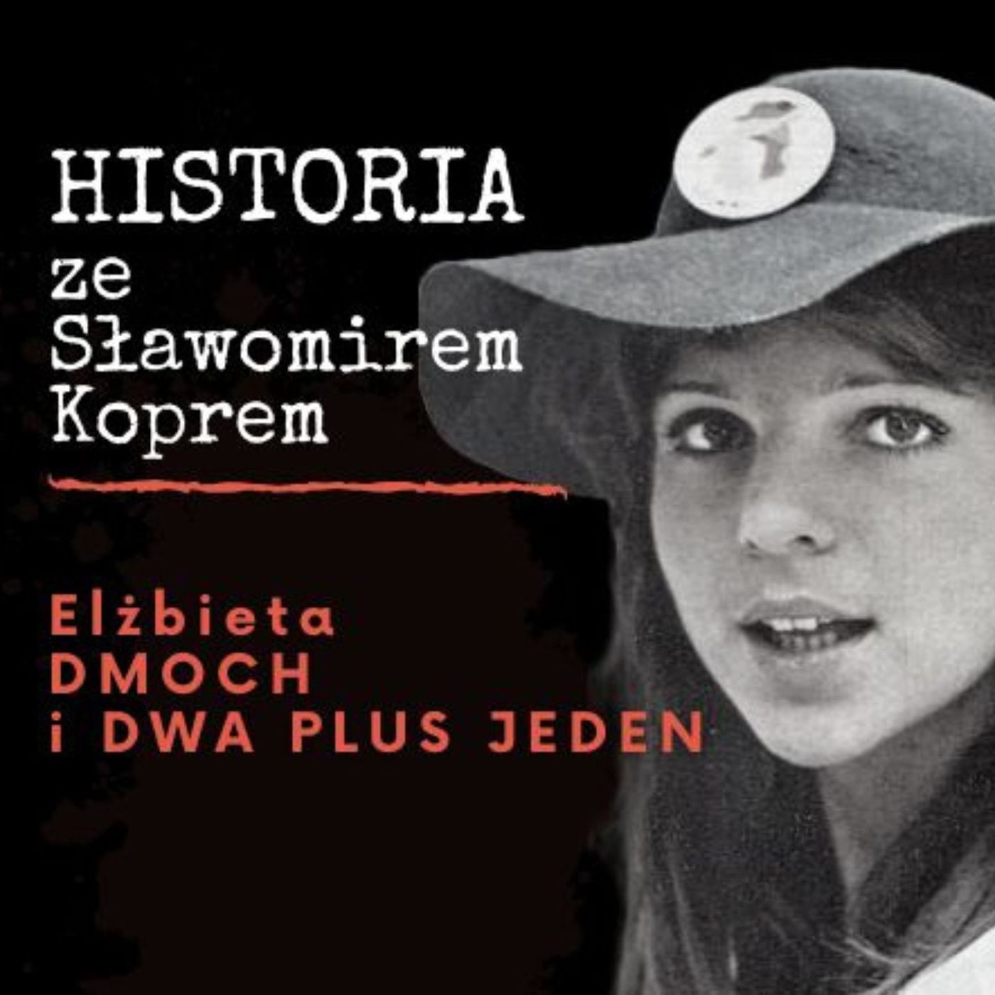 Historia ze Sławomirem Koprem